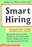 Smart Hiring, 3rd Ed. (Smart Hiring)