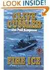 Fire Ice: A Novel from the NUMA Files
