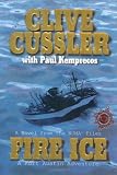 Fire Ice: a Novel from the Numa Files
