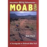 moab utah a travelguide to slickrock bike trail and mountain biking adventures