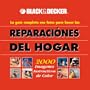 Black & Decker: la gu�a completa con fotos para hacer las reparaciones del hogar
