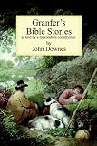 Granfer's Bible Stories