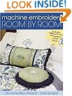 Machine Embroidery Room by Room: 30+ Home Decor Projects