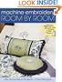 Machine Embroidery Room by Room: 30+ Home Decor Projects