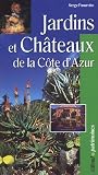Jardins et Ch�teaux : De la C�te d'Azur
