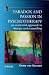 Paradox and Passion in Psychotherapy: An Existential Approach to Therapy and Counselling (Wiley Series in Existential Perspectives in Psychotherapy & Counselling)