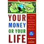 Your Money or Your Life: Transforming Your Relatio&hellip by Monique Tilford