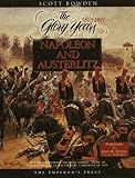 cover of Napoleon and Austerlitz: An Unprecedentedly Detailed Combat Study of Napoleon's Epic Ulm-Austerlitz Campaigns of 1805 (Armies of the Napoleonic Wars Research Series)