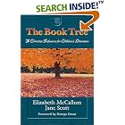 The Book Tree: A Christian Reference for Children's Literature by Elizabeth McCallum and Jane Scott
