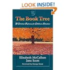 The Book Tree: A Christian Reference for Children's Literature by Elizabeth McCallum and Jane Scott