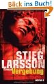 Vergebung: Roman: Millennium Trilogie 3