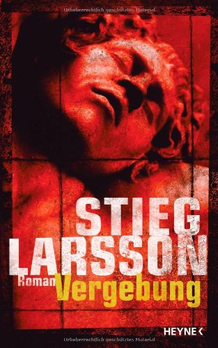 Produkt-Bild: Vergebung: Roman: Millennium Trilogie 3
