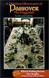 A Christian Observance of Passover : The Haggadah