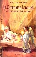 St. Catherine Laboure and the Miraculous Medal