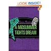 A Midsummer Tights Dream (Misadventures of Tallulah Casey)