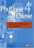 Physique-Chimie 4e : Livre du professeur (1Cédérom)
