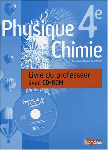 Physique-Chimie 4e : Livre du professeur (1Cédérom)