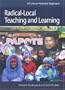 Radical-Local Teaching and Learning: A Cultural-Historical Approach