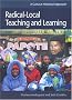 Radical-Local Teaching And Learning: A Cultural - Historical Approach