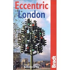 Eccentric London (The Bradt Travel Guide)