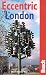 Eccentric London