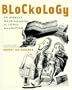 Blockology: An Offbeat Walking Guide to Lower Manhattan