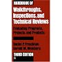 Handbook of Walkthroughs, Inspections, and Technical Reviews: Evaluating Programs, Projects, and Products
