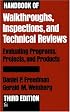 Handbook of Walkthroughs, Inspections, and Technical Reviews: Evaluating Programs, Projects, and Products