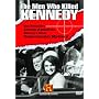 The Men Who Killed Kennedy