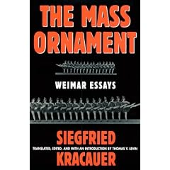 The Mass Ornament: Weimer Essays