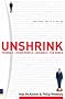 Unshrink: Yourself - People - Business - the World