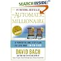 The Automatic Millionaire : A Powerful One-Step Plan to Live and Finish Rich