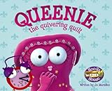 Queenie the quivering quilt