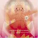 Yoga Chill: Global Sounds for Yoga and Meditation