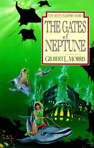 The Gates of Neptune (The Seven Sleepers Series, Book 2)