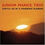 Softly as in a Morning Sunrise