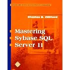 Click here to buy  Mastering Sybase SQL Server II, Book with CD-ROM  by Charles B. Clifford.