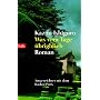 Was vom Tage �brigblieb: Roman