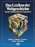 Das Lexikon der Weltgeschichte. Von der Steinzeit bis zur Gegenwart - Wolf-Eckhard Gudemann