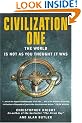 Civilization One: The World is Not as You Thought it Was: Uncovering the Super-science of Prehistory