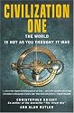 Civilization One: The World Is Not as You Thought It Was