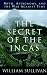 The Secret of the Incas: Myth, Astronomy and the War Against Time