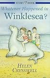 Whatever Happened in Winklesea? (Hodder story book)