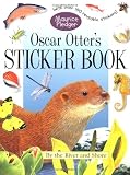 Oscar Otter's Sticker Book: A Maurice Pledger Sticker Book with over 150 Reversible Stickers!