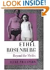 Ethel Rosenberg: Beyond the Myths