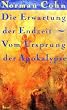 Die Erwartung der Endzeit: Vom Ursprung der Apokalypse