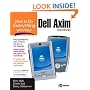 How to Do Everything with Your Dell Axim Handheld (How to Do Everything)