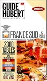 Revue Jean-Pierre Hubert  / Guide Hubert France Sud & Paris 2005