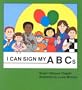 I Can Sign My ABCs