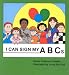 Book I Can Sign My ABCs